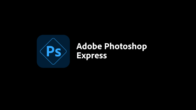 Adobe Photoshop Express手机版下载-Adobe Photoshop Express安卓破解版 v13.5.410